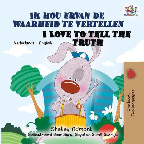 Cover of the book Ik hou ervan de waarheid te vertellen I Love to Tell the Truth by Shelley Admont, KidKiddos Books, KidKiddos Books Ltd.