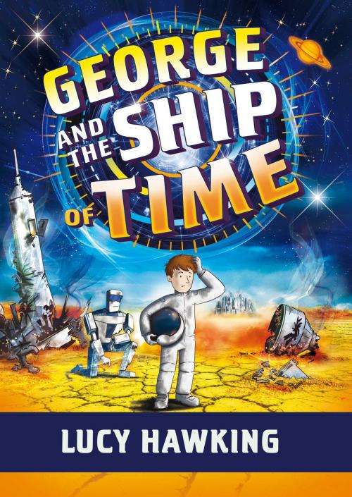 Cover of the book George and the Ship of Time by Lucy Hawking, Simon & Schuster Books for Young Readers