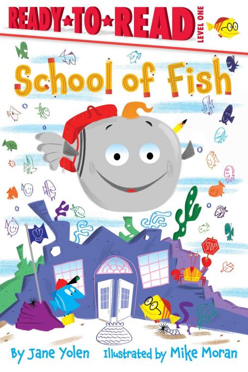 Cover of the book School of Fish by Jane Yolen, Simon Spotlight