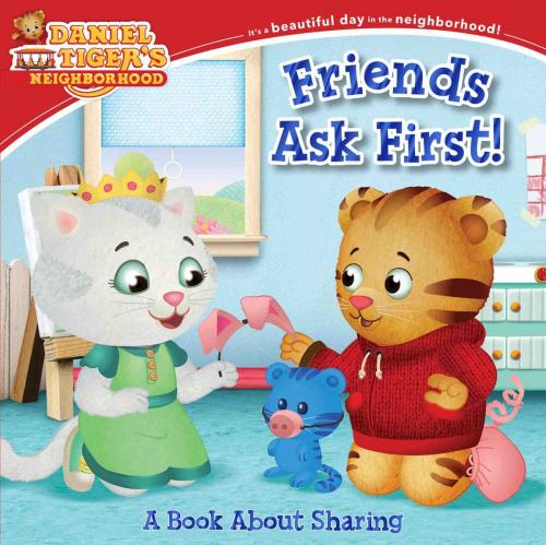 Cover of the book Friends Ask First! by Alexandra Cassel, Simon Spotlight