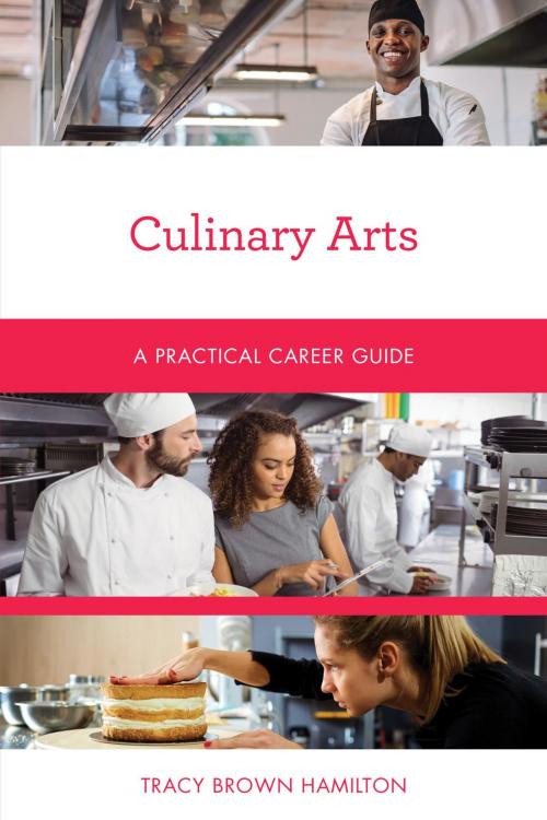 Cover of the book Culinary Arts by Tracy Brown Hamilton, Rowman & Littlefield Publishers
