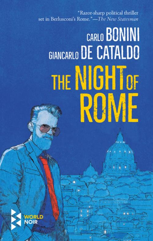 Cover of the book The Night of Rome by Carlo Bonini, Giancarlo De Cataldo, Europa Editions
