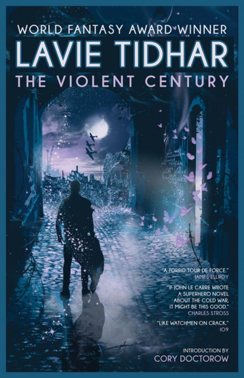 Cover of the book The Violent Century by Lavie Tidhar, Tachyon Publications