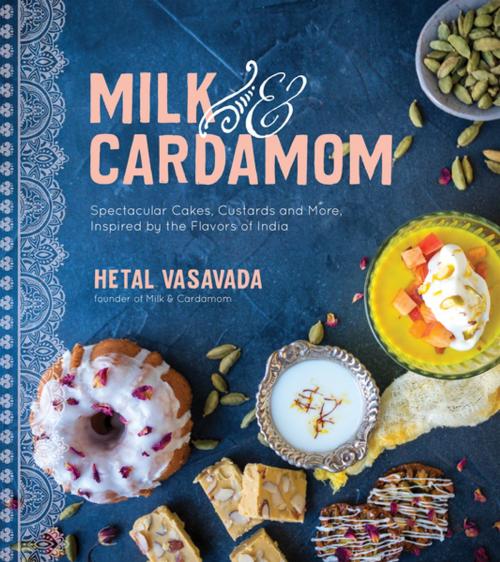 Cover of the book Milk & Cardamom by Hetal Vasavada, Page Street Publishing