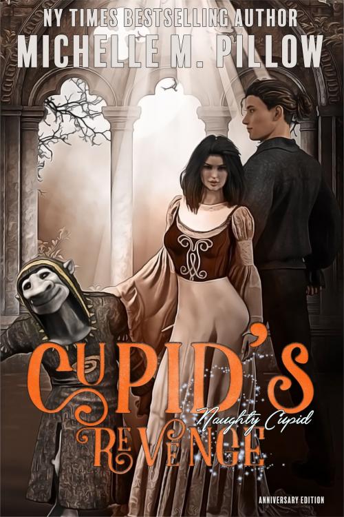 Cover of the book Cupid’s Revenge by Michelle M. Pillow, The Raven Books LLC