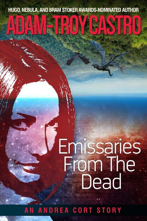 Cover of the book Emissaries from the Dead by Adam-Troy Castro, JABberwocky Literary Agency, Inc.