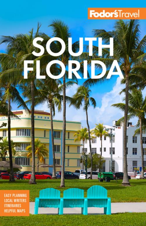 Cover of the book Fodor's South Florida by Fodor's Travel Guides, Fodor's Travel
