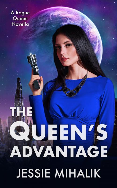Cover of the book The Queen’s Advantage by Jessie Mihalik, NYLA