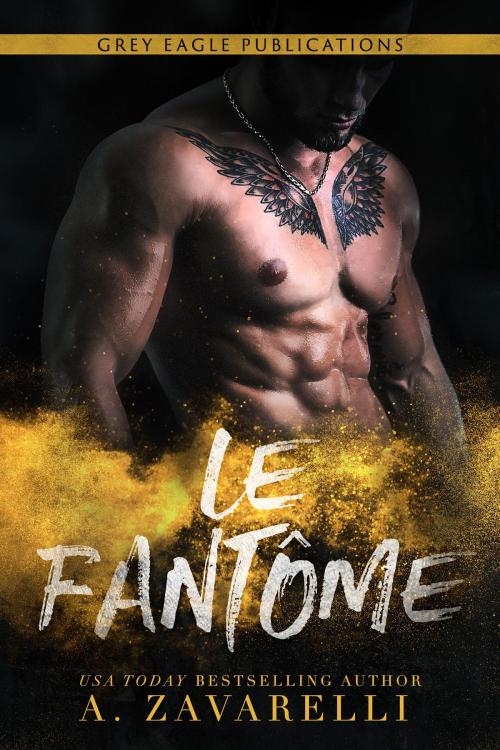 Cover of the book Le Fantôme by A. Zavarelli, Grey Eagle Publications