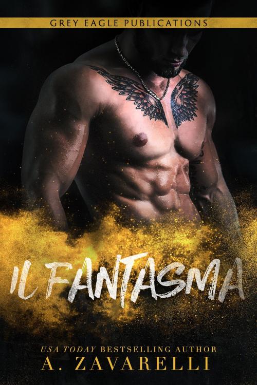 Cover of the book Il Fantasma by A. Zavarelli, Grey Eagle Publications LLC
