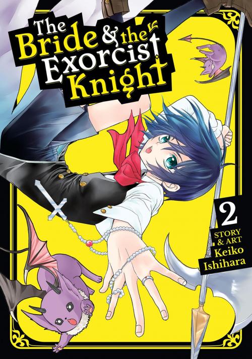 Cover of the book The Bride & the Exorcist Knight Vol. 2 by Keiko Ishihara, Seven Seas Entertainment