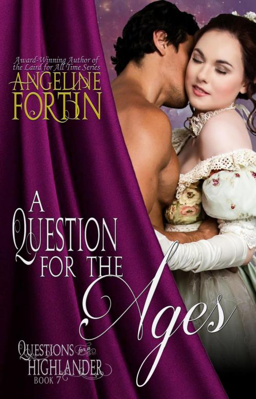Cover of the book A Question for the Ages by Angeline Fortin, My Personal Bubble LLC