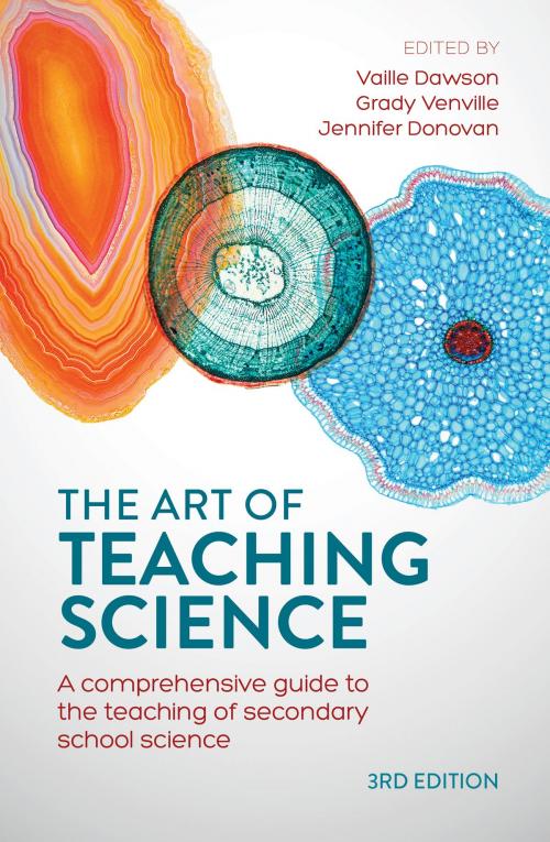Cover of the book The Art of Teaching Science by Vaille Dawson, Grady Venville, Jennifer Donovan, Allen & Unwin