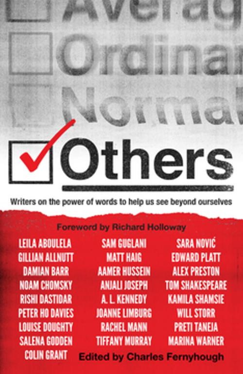 Cover of the book Others by Kamila Shamsie, Noam Chomsky, A. L. Kennedy, Matt Haig, Louise Doughty, Unbound