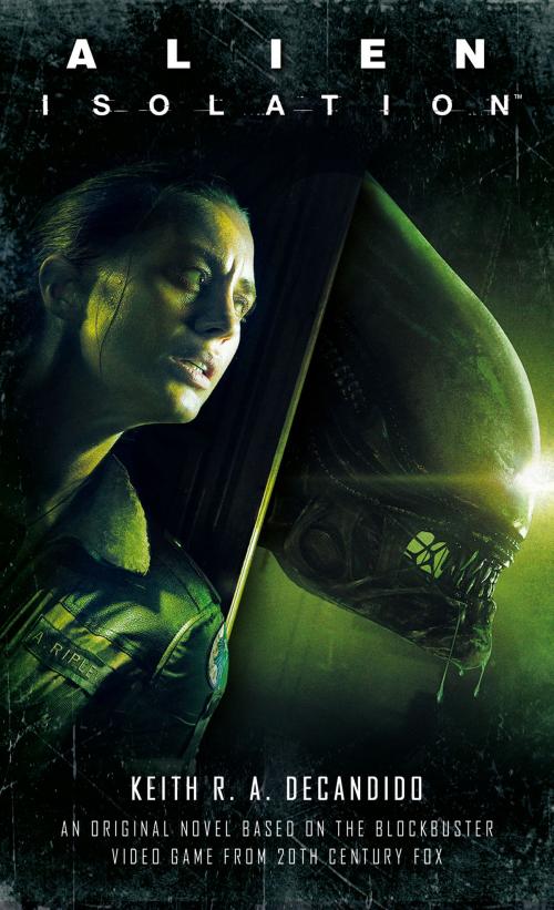 Cover of the book Alien: Isolation by Keith R.A. DeCandido, Titan