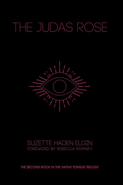 Cover of the book The Judas Rose by Suzette Haden Elgin, The Feminist Press at CUNY
