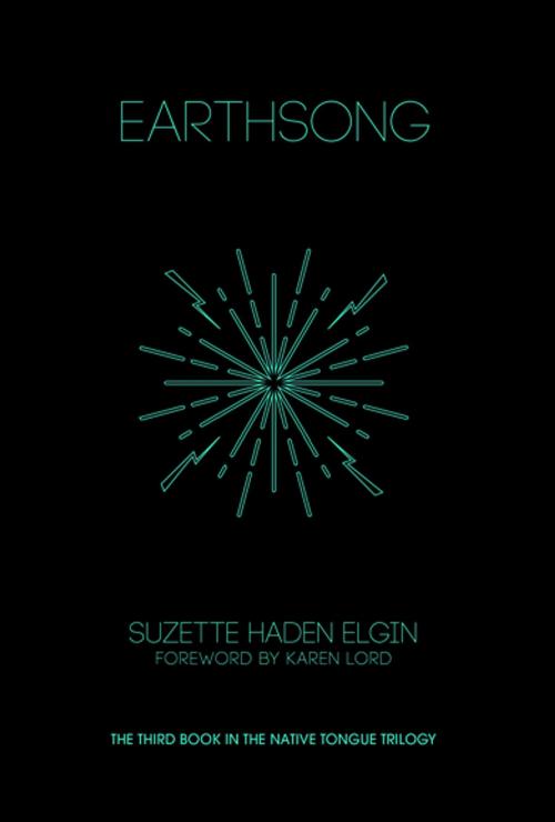 Cover of the book Earthsong by Suzette Haden Elgin, The Feminist Press at CUNY