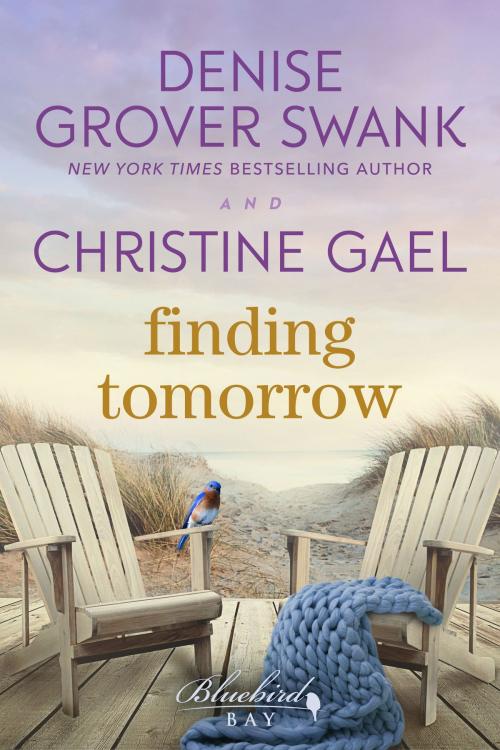 Cover of the book Finding Tomorrow by Denise Grover Swank, Christine Gael, New Beginnings Press