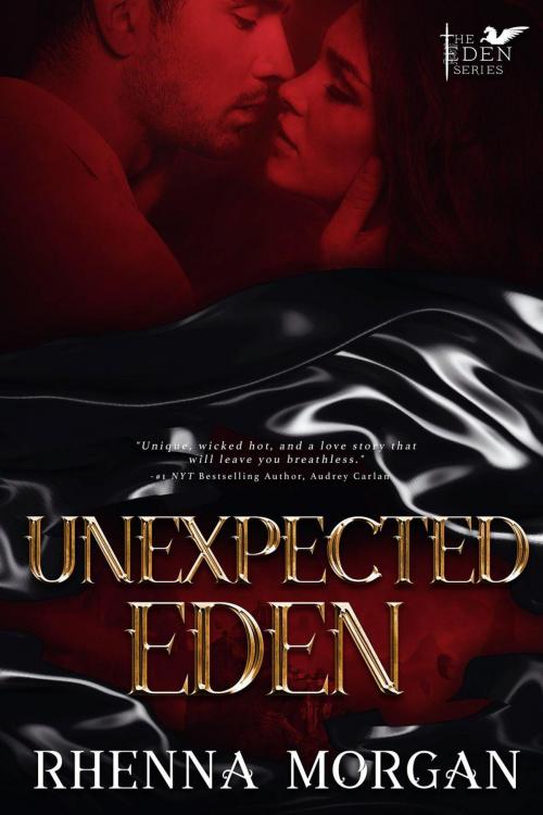 Cover of the book Unexpected Eden by Rhenna Morgan, Rhenna Morgan