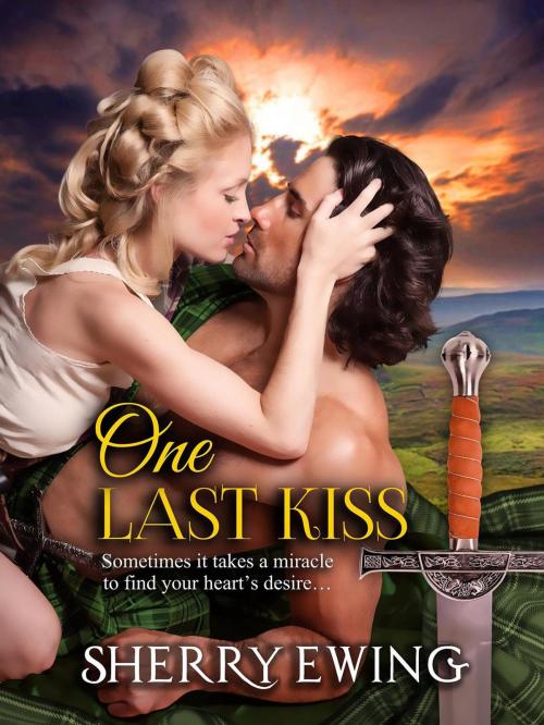 Cover of the book One Last Kiss by Sherry Ewing, Kingsburg Press