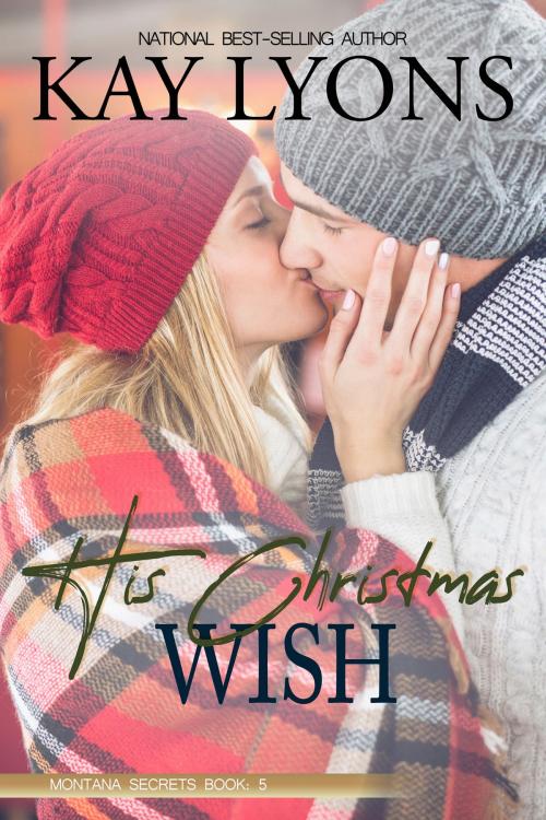 Cover of the book His Christmas Wish by Kay Lyons, Kindred Spirits Publishing