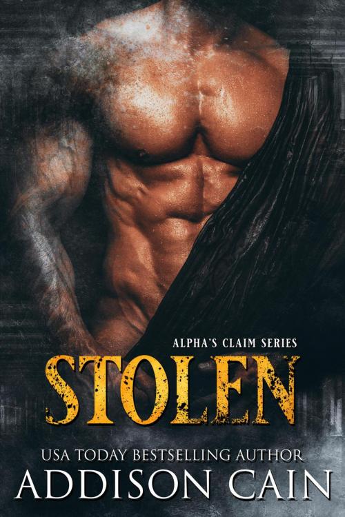 Cover of the book Stolen by Addison Cain, Addison Cain