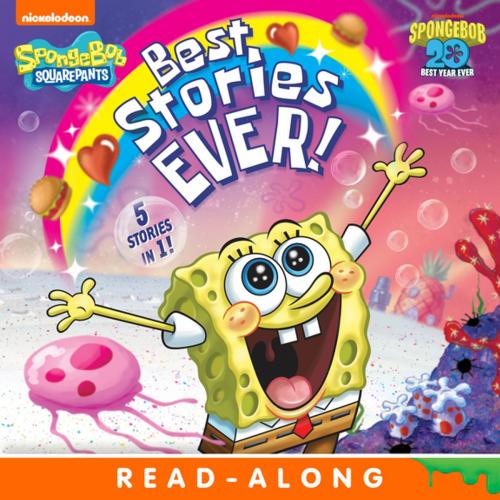 Cover of the book Best Stories Ever! (SpongeBob SquarePants) by Nickelodeon Publishing, Nickelodeon Publishing