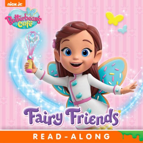 Cover of the book Fairy Friends (Butterbean's Café) by Nickelodeon Publishing, Nickelodeon Publishing