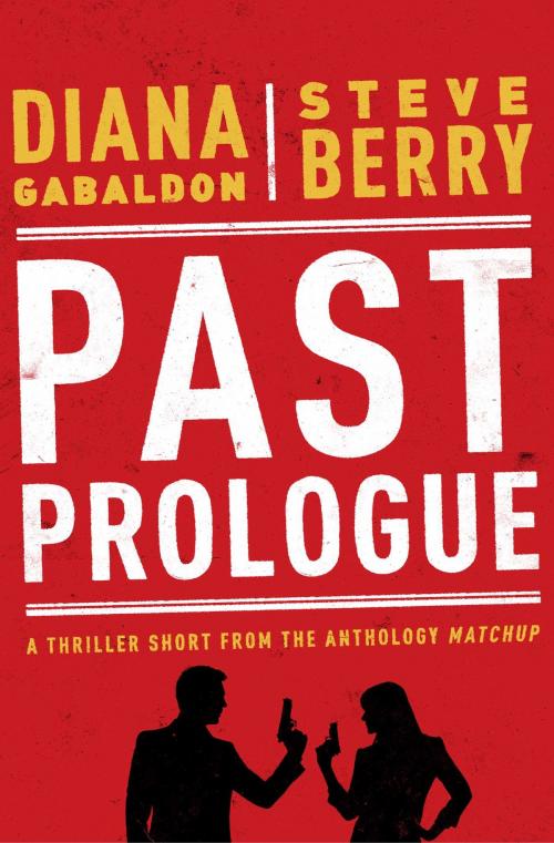 Cover of the book Past Prologue by Diana Gabaldon, Steve Berry, Simon & Schuster