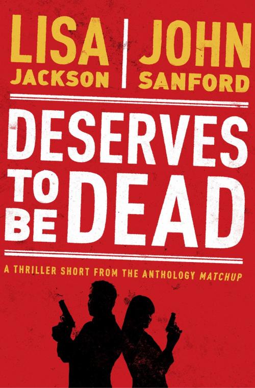Cover of the book Deserves to Be Dead by Lisa Jackson, John Sandford, Simon & Schuster