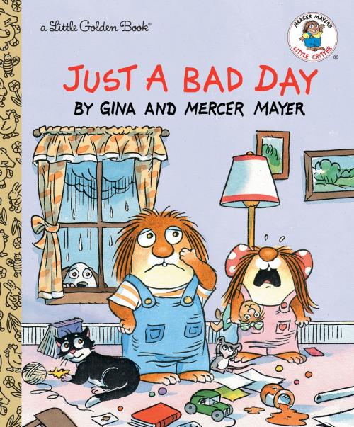 Cover of the book Just a Bad Day by Mercer Mayer, Random House Children's Books