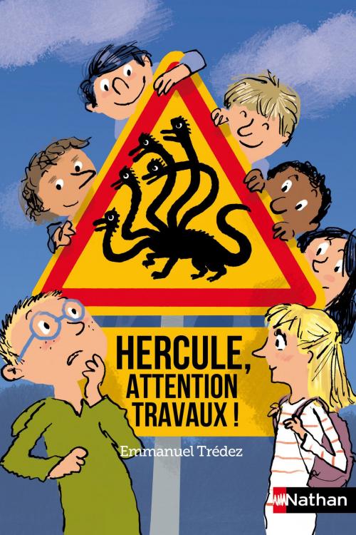 Cover of the book Hercule, attention, travaux ! - Dès 8 ans by Emmanuel Trédez, Nathan