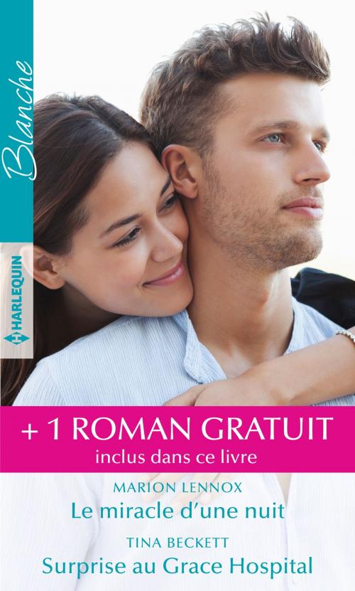 Cover of the book Le miracle d'une nuit - Surprise au Grace Hospital - Un chirurgien amoureux by Marion Lennox, Tina Beckett, Emily Forbes, Harlequin