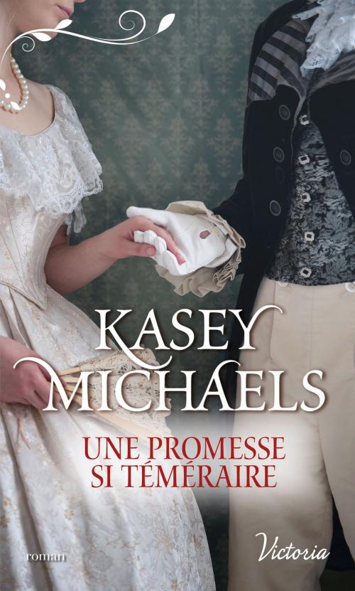 Cover of the book Une promesse si téméraire by Kasey Michaels, Harlequin