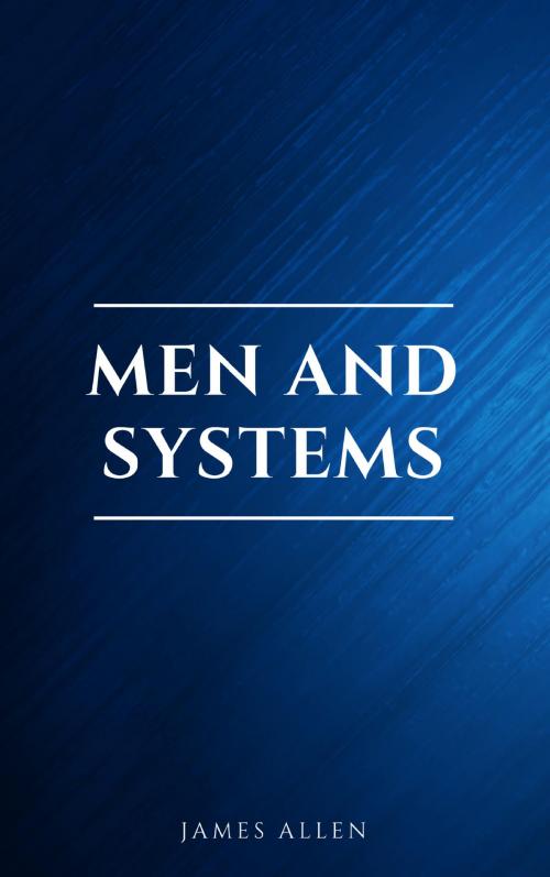 Cover of the book Men and Systems by James Allen, Page2Page