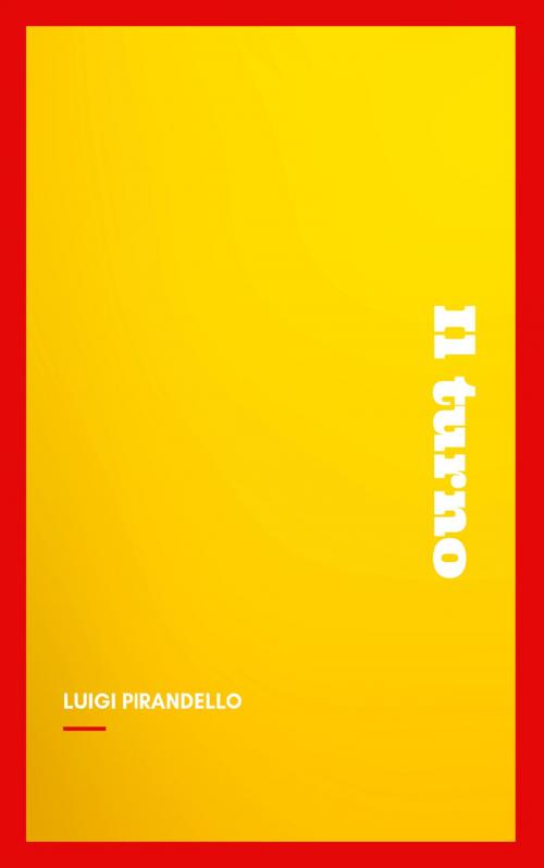 Cover of the book Il turno by Luigi Pirandello, NTMC