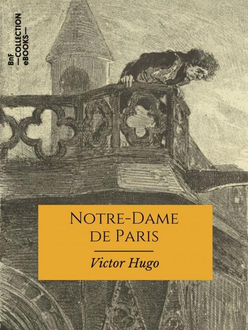 Cover of the book Notre-Dame de Paris by Victor Hugo, BnF collection ebooks