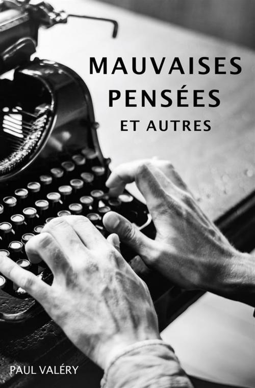 Cover of the book Mauvaises Pensées et autres by Paul Valéry, Alicia Editions