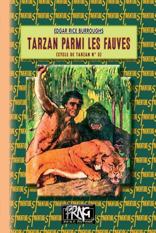 Cover of the book Tarzan parmi les fauves by Edgar Rice Burroughs, Editions des Régionalismes