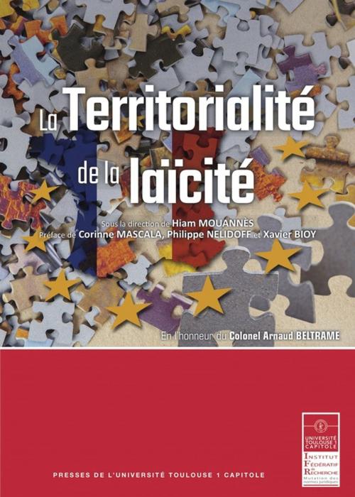 Cover of the book La territorialité de la laïcité by Collectif, Presses de l’Université Toulouse 1 Capitole