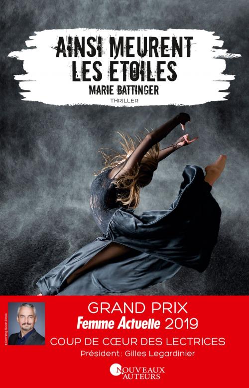 Cover of the book Ainsi meurent les étoiles - Prix des Lectrices Prix Femme Actuelle 2019 by Marie Battinger, Editions Prisma