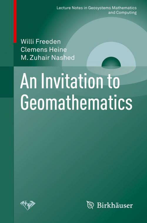 Cover of the book An Invitation to Geomathematics by Willi Freeden, Clemens Heine, M. Zuhair Nashed, Springer International Publishing
