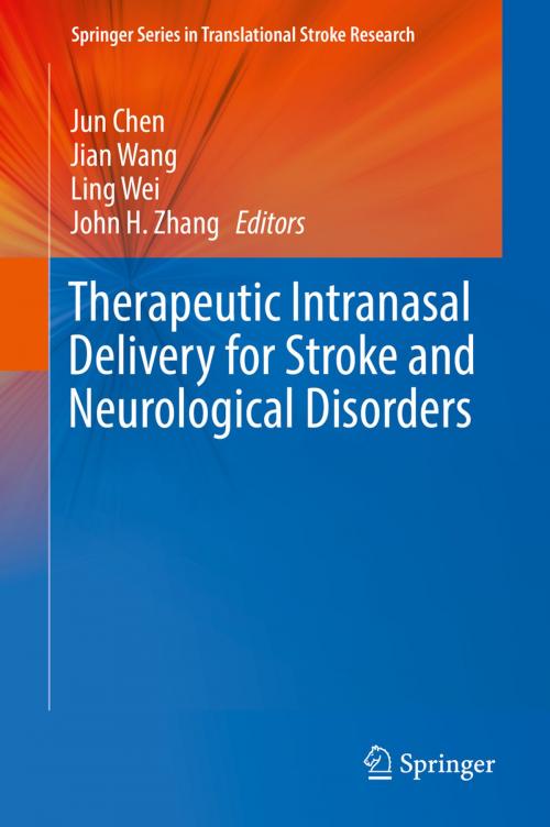 Cover of the book Therapeutic Intranasal Delivery for Stroke and Neurological Disorders by , Springer International Publishing