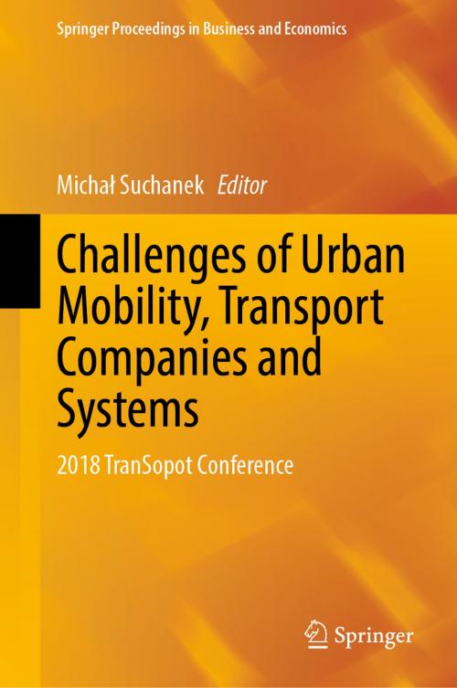 Cover of the book Challenges of Urban Mobility, Transport Companies and Systems by , Springer International Publishing