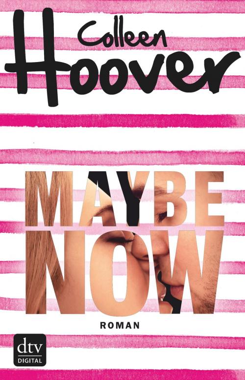 Cover of the book Maybe Now by Colleen Hoover, dtv