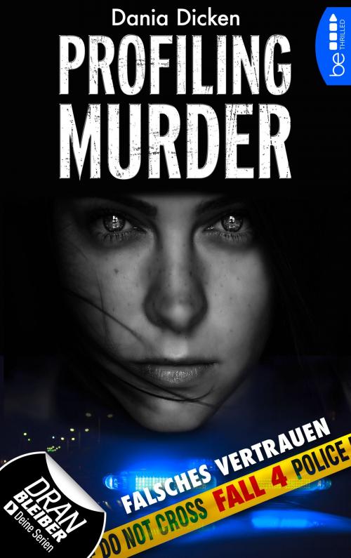 Cover of the book Profiling Murder - Fall 4 by Dania Dicken, beTHRILLED