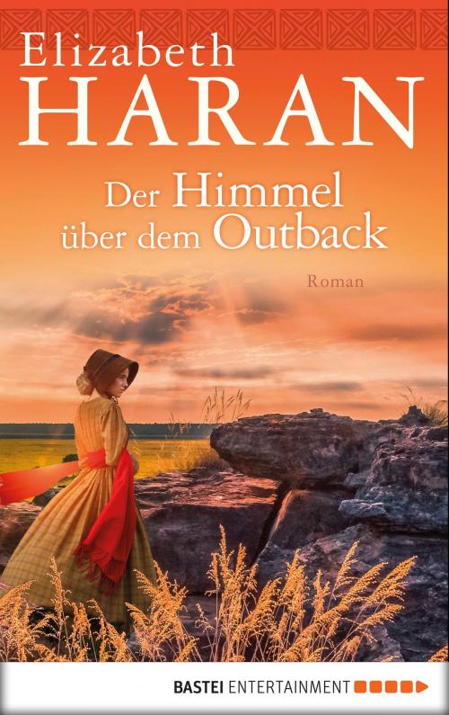 Cover of the book Der Himmel über dem Outback by Elizabeth Haran, Bastei Entertainment