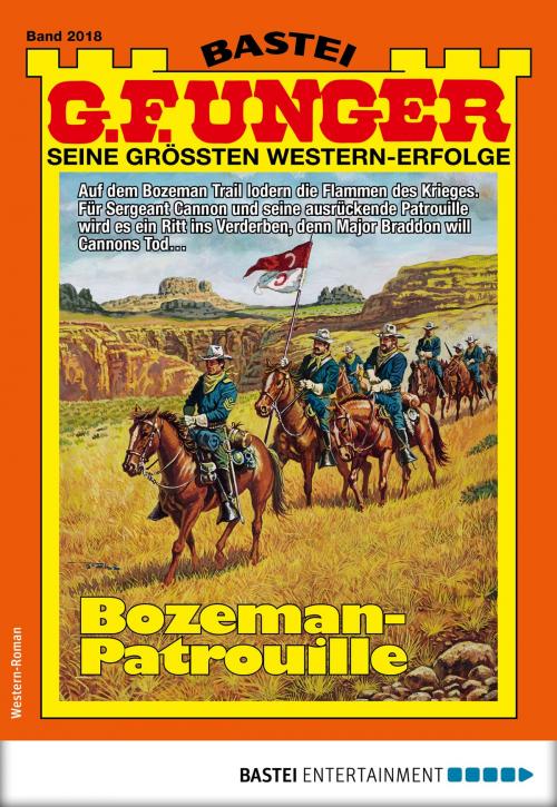 Cover of the book G. F. Unger 2018 - Western by G. F. Unger, Bastei Entertainment