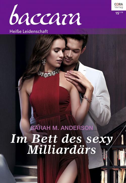 Cover of the book Im Bett des sexy Milliardärs by Sarah M. Anderson, CORA Verlag