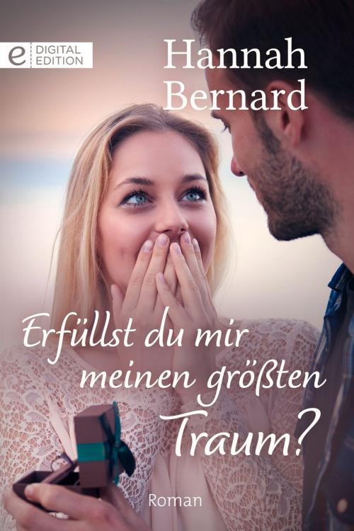 Cover of the book Erfüllst du mir meinen größten Traum? by Hannah Bernard, CORA Verlag